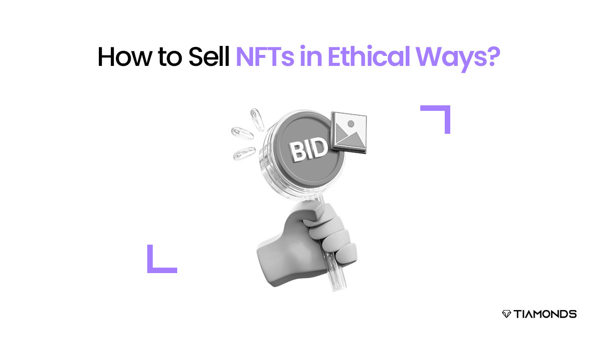 Ethical Ways to Sell NFTs as an Artist