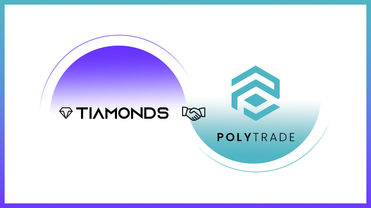 Tiamonds Partnering With Polytrade