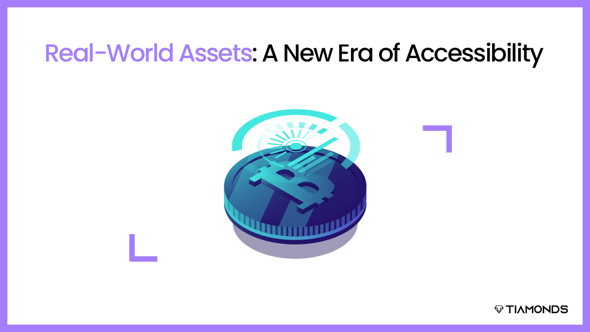 Real-World Assets- A New Era of Accessibility