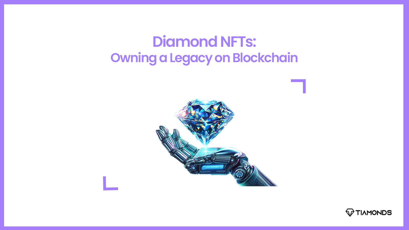 Diamond NFTs Owning a Legacy on Blockchain-Blog