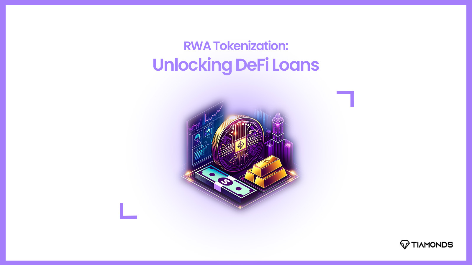 RWA Tokenization: The Key to Decentralized Lending