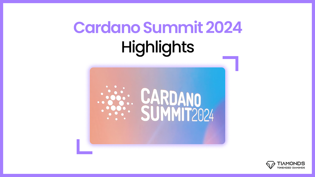 Cardano Summit 2024 Highlights