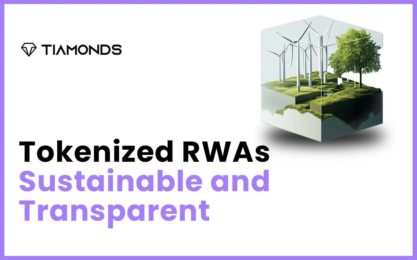 How Does RWA Tokenization Support Sustainable Practices?